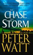 To Chase the Storm: Volume 4