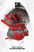 What Are Words of Knowlege