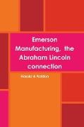 Emerson Manufacturing, the Abraham Lincoln connection