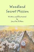 Woodland Secret Mission
