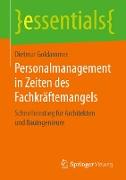 Personalmanagement in Zeiten des Fachkräftemangels