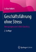 Geschäftsführung ohne Stress