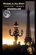 Woman In The Moon: Mona Lisa Novel or Paris Nocturne