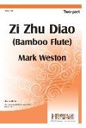 Zi Zhu Diao: (bamboo Flute)