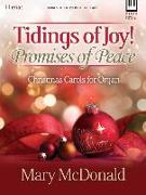 Tidings of Joy! Promises of Peace: Christmas Carols for Organ