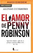 El Amor de Penny Robinson (Narración En Castellano)