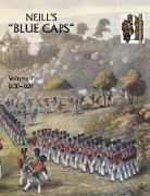 Neill's 'Blue Caps' VOL 1 1639-1826