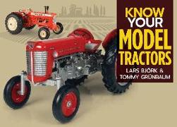 Know Your Model Tractors