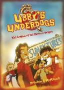 Ubby's Underdogs, 1: The Legend of the Phoenix Dragon