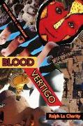 Blood Vertigo