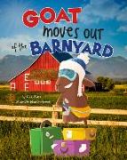 Goat Moves Out of the Barnyard