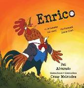 Enrico: el despertador del corral * the Barnyard Alarm Clock