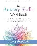 The Anxiety Skills Workbook