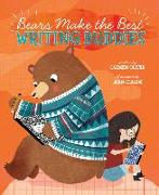 Bears Make the Best Writing Buddies