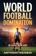 World Football Domination