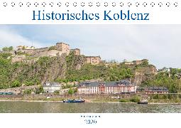 Historisches Koblenz (Tischkalender 2020 DIN A5 quer)
