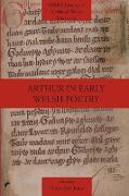 Arthur in Early Welsh Poetry