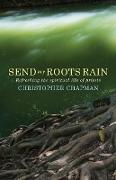 Send My Roots Rain