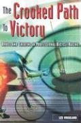 The Crooked Path to Victory: Drugs and Cheating in Professional Bicycle Racing