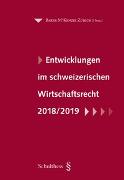 Entwicklungen im schweizerischen Wirtschaftsrecht 2018/1019
