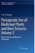 Therapeutic Use of Medicinal Plants and their Extracts: Volume 2