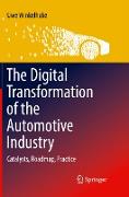 The Digital Transformation of the Automotive Industry