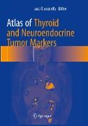 Atlas of Thyroid and Neuroendocrine Tumor Markers