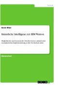Künstliche Intelligenz mit IBM Watson