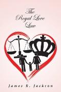 The Royal Love Law
