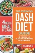The Everyday DASH Diet Guide