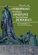 An Anthropology of Academic Governance and Institutional Democracy