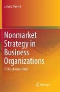 Nonmarket Strategy in Business Organizations