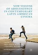 New Visions of Adolescence in Contemporary Latin American Cinema