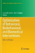 Optimization of Behavioral, Biobehavioral, and Biomedical Interventions