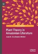 Plant Theory in Amazonian Literature