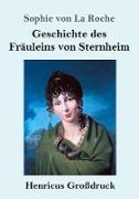 Geschichte des Fräuleins von Sternheim (Großdruck)