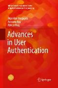 Advances in User Authentication