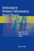 Endoscopy in Pediatric Inflammatory Bowel Disease