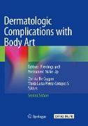 Dermatologic Complications with Body Art