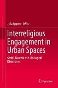 Interreligious Engagement in Urban Spaces