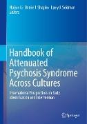 Handbook of Attenuated Psychosis Syndrome Across Cultures