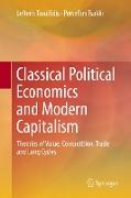 Classical Political Economics and Modern Capitalism