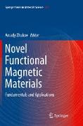 Novel Functional Magnetic Materials