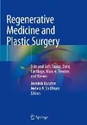 Regenerative Medicine and Plastic Surgery