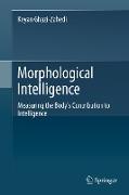 Morphological Intelligence