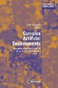 Complex Artificial Environments