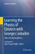Learning the Physics of Einstein with Georges Lemaître