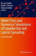 Model Tests and Numerical Simulations of Liquefaction and Lateral Spreading