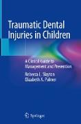 Traumatic Dental Injuries in Children