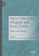 Higher Education, Pedagogy and Social Justice